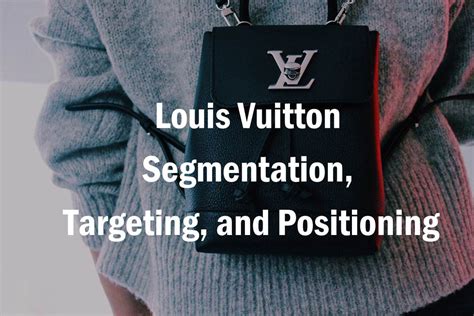 why people buy louis vuitton|louis vuitton target market.